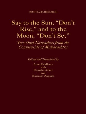 cover image of Say to the Sun, "Don't Rise," and to the Moon, "Don't Set"